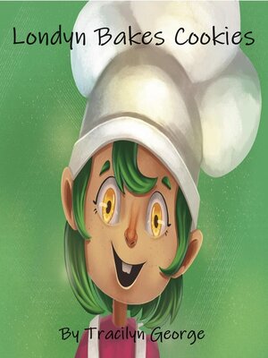 cover image of Londyn Bakes Cookies